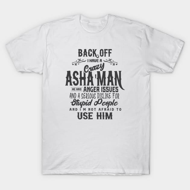 Crazy Asha'man (Dark) T-Shirt by Ta'veren Tavern